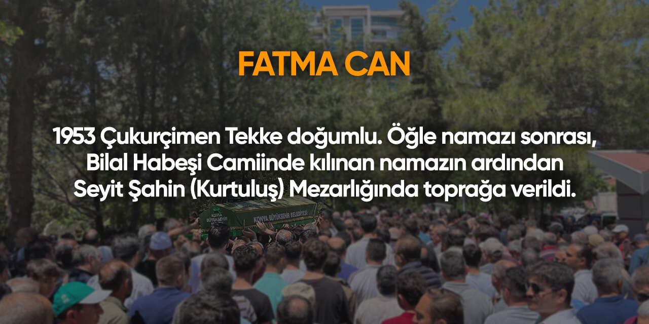 Konya'da bugün vefat edenler | 14 Mayıs 2026 13